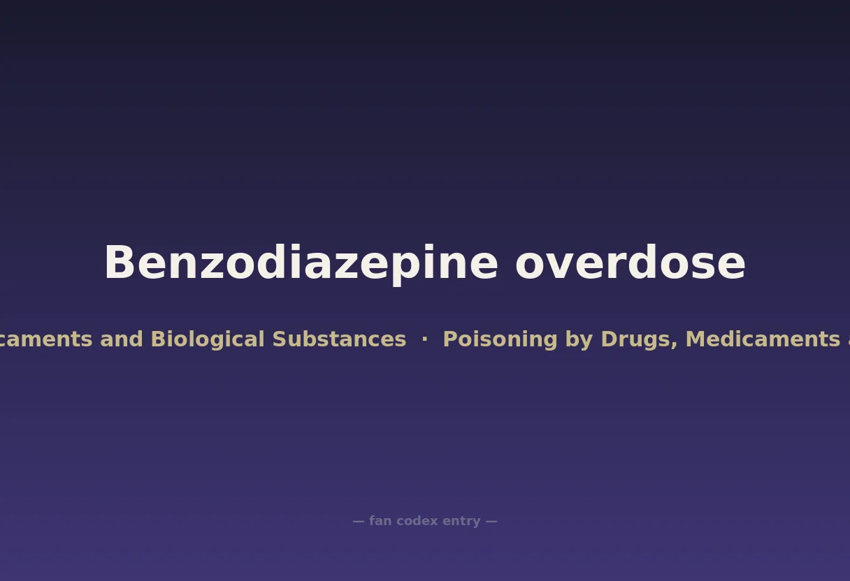 Benzodiazepine overdose