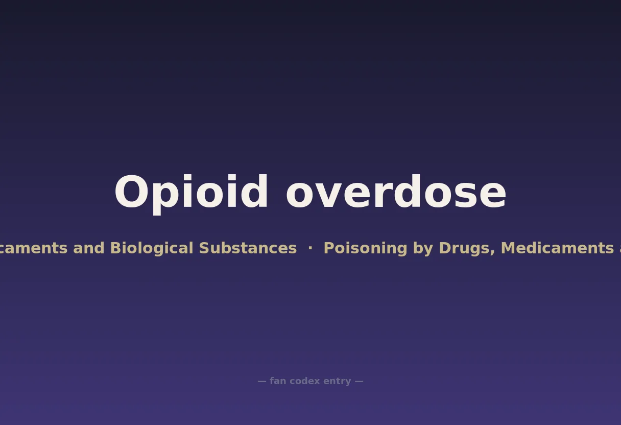 Opioid overdose
