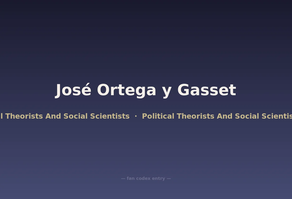 José Ortega y Gasset