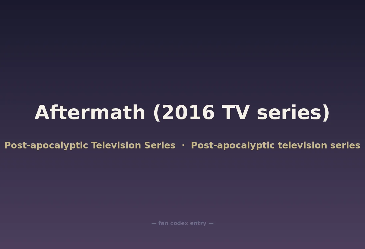 Aftermath (2016 TV series)