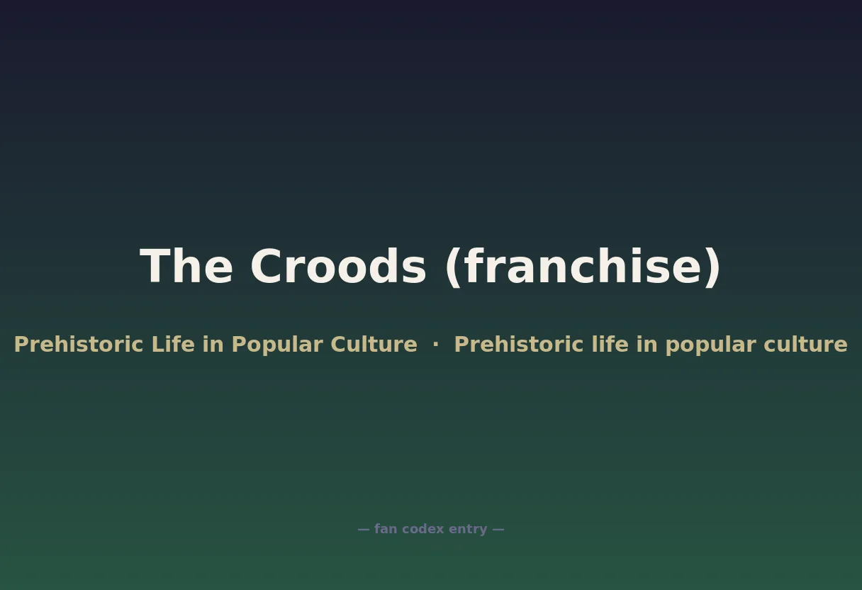 The Croods (franchise)