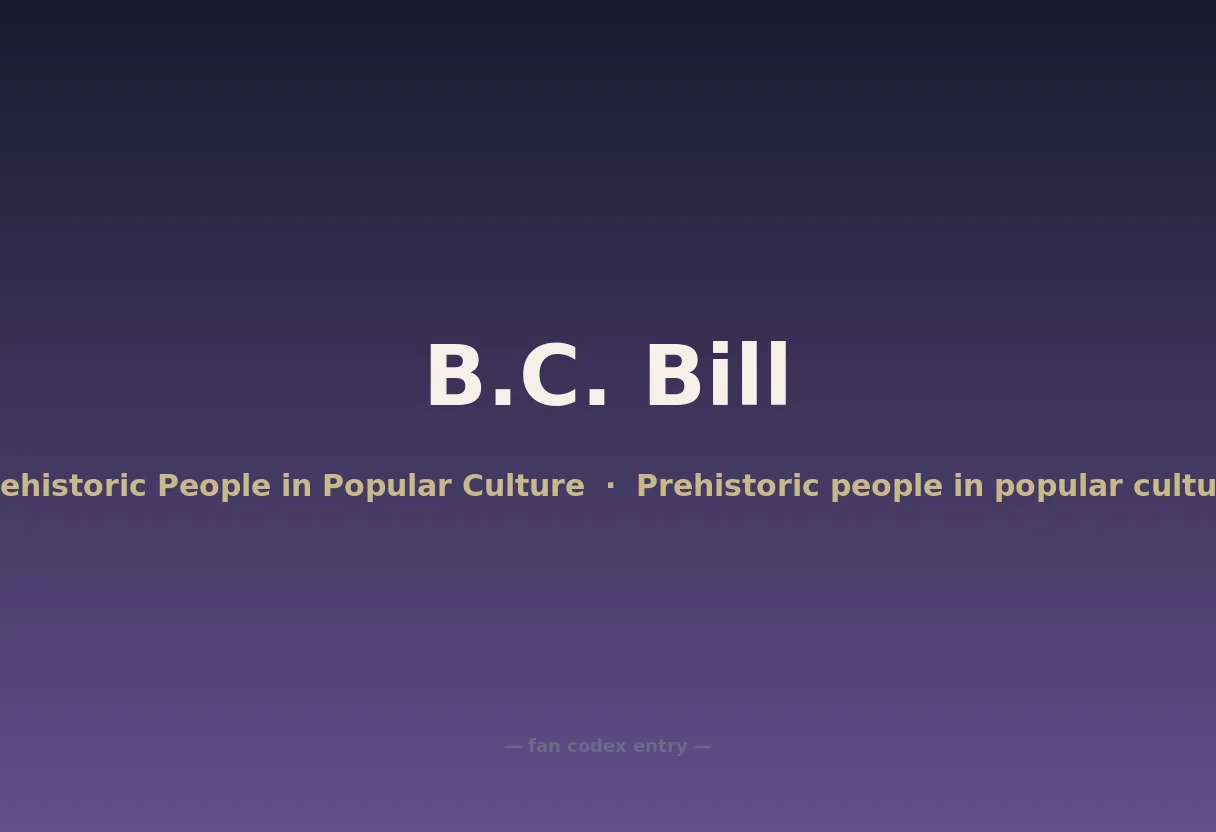 B.C. Bill