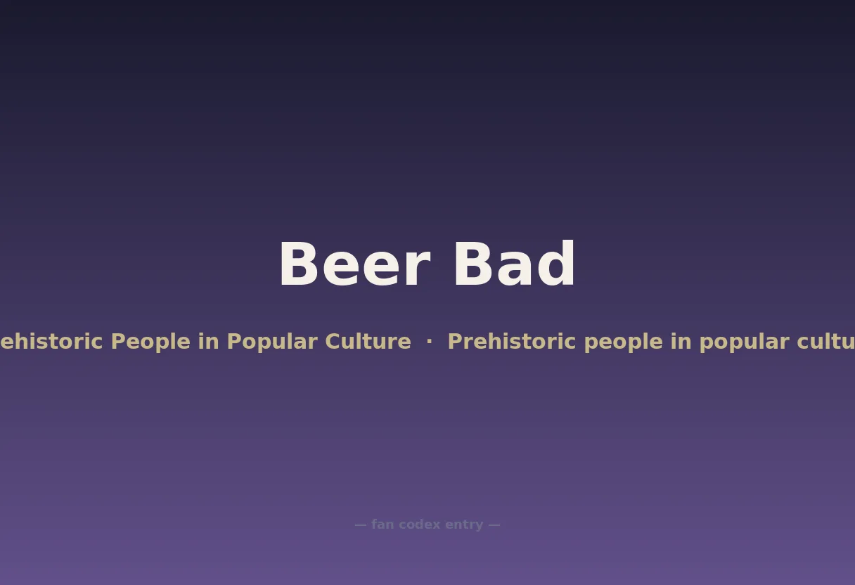 Beer Bad