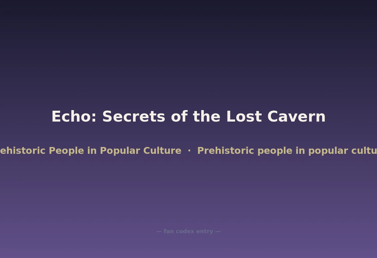 Echo: Secrets of the Lost Cavern