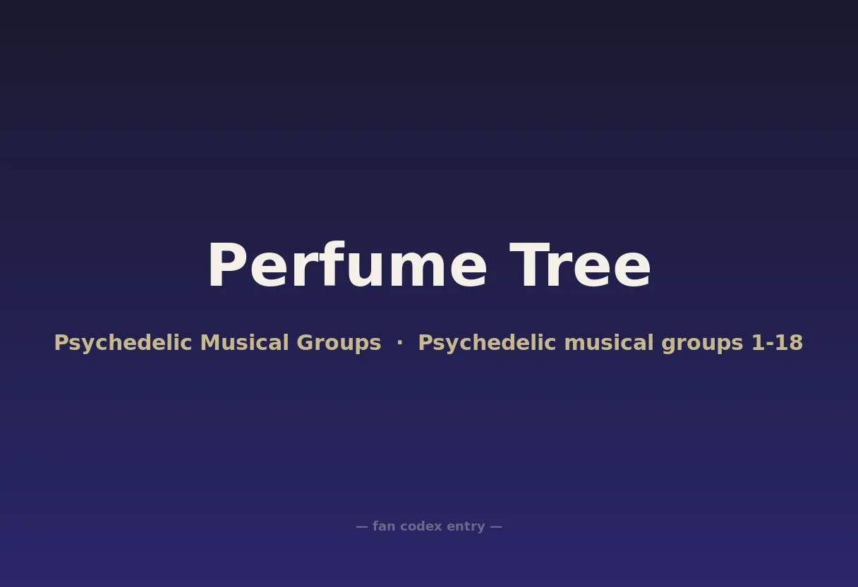 Perfume Tree