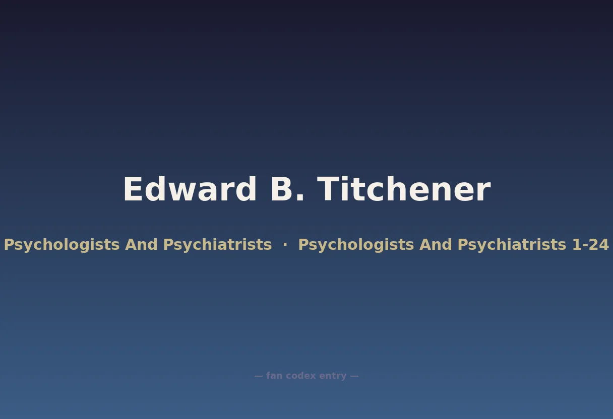 Edward B. Titchener