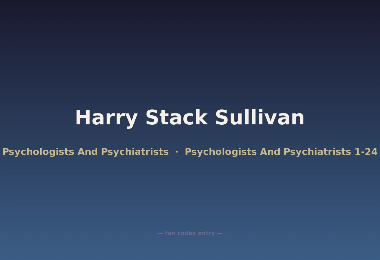 Harry Stack Sullivan