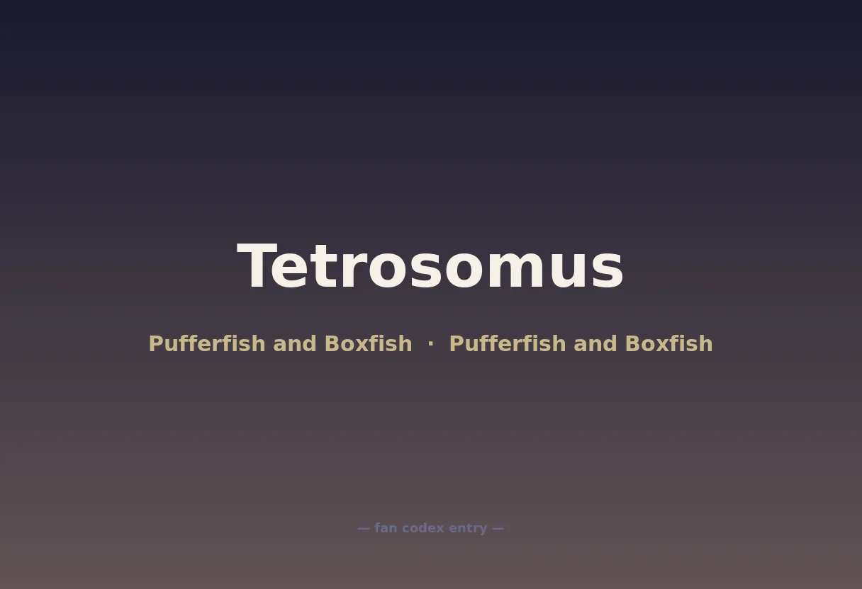 Tetrosomus
