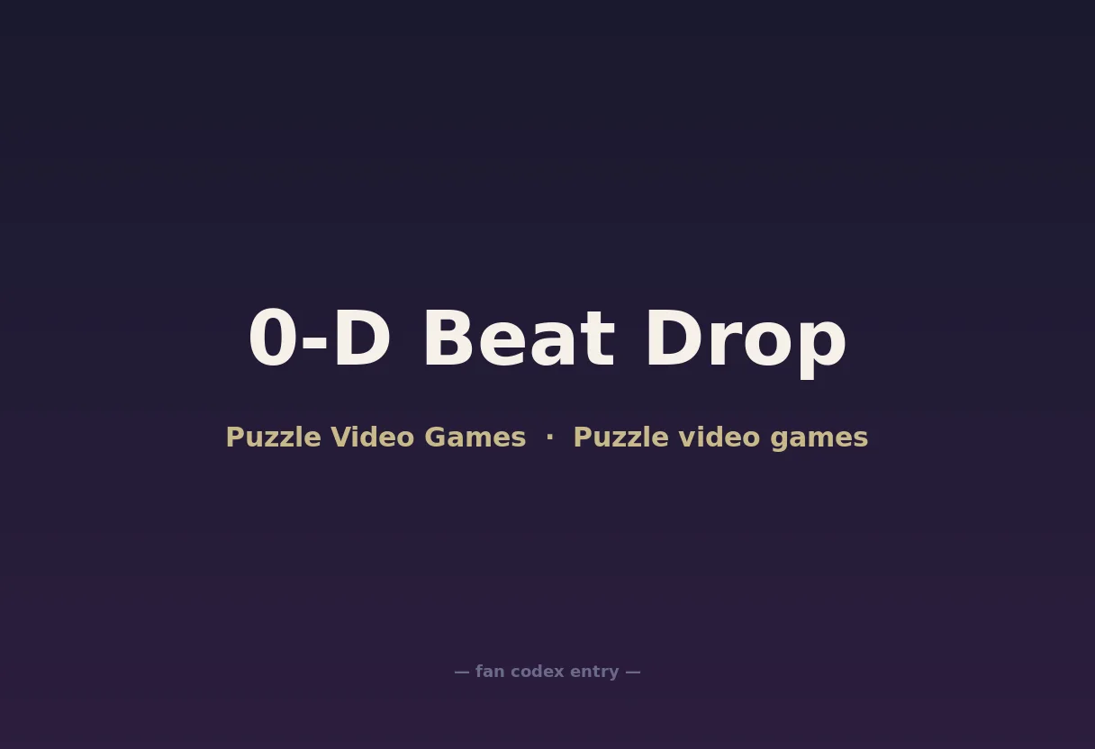 0-D Beat Drop