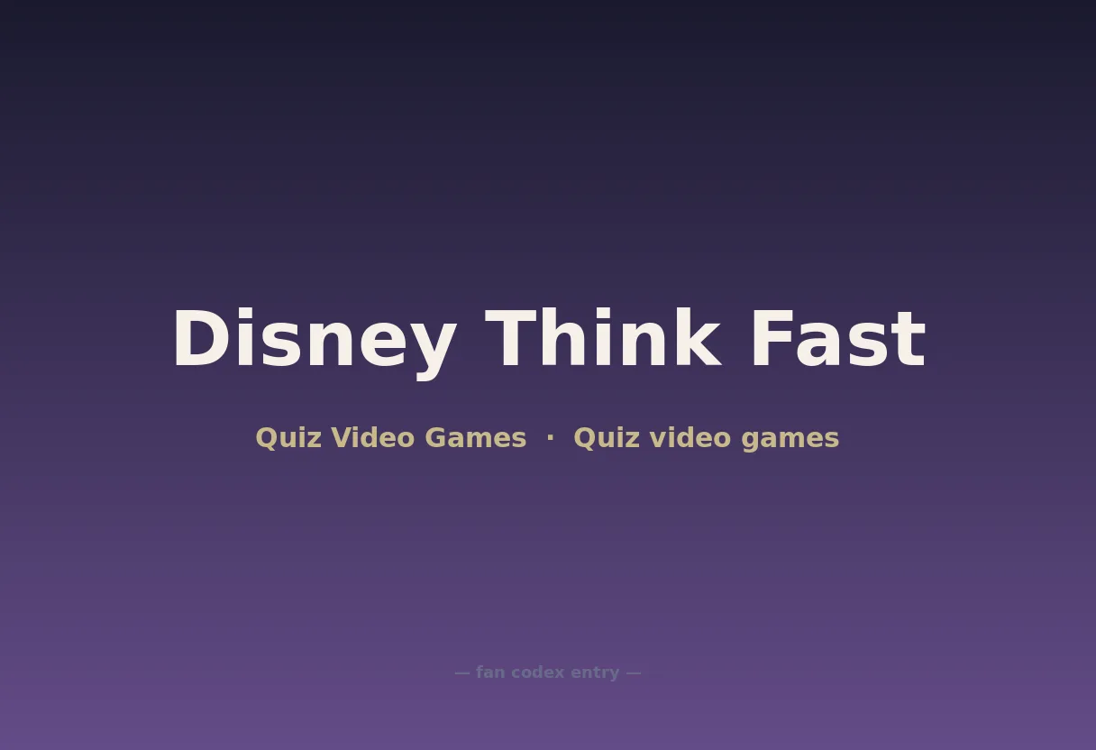 Disney Think Fast