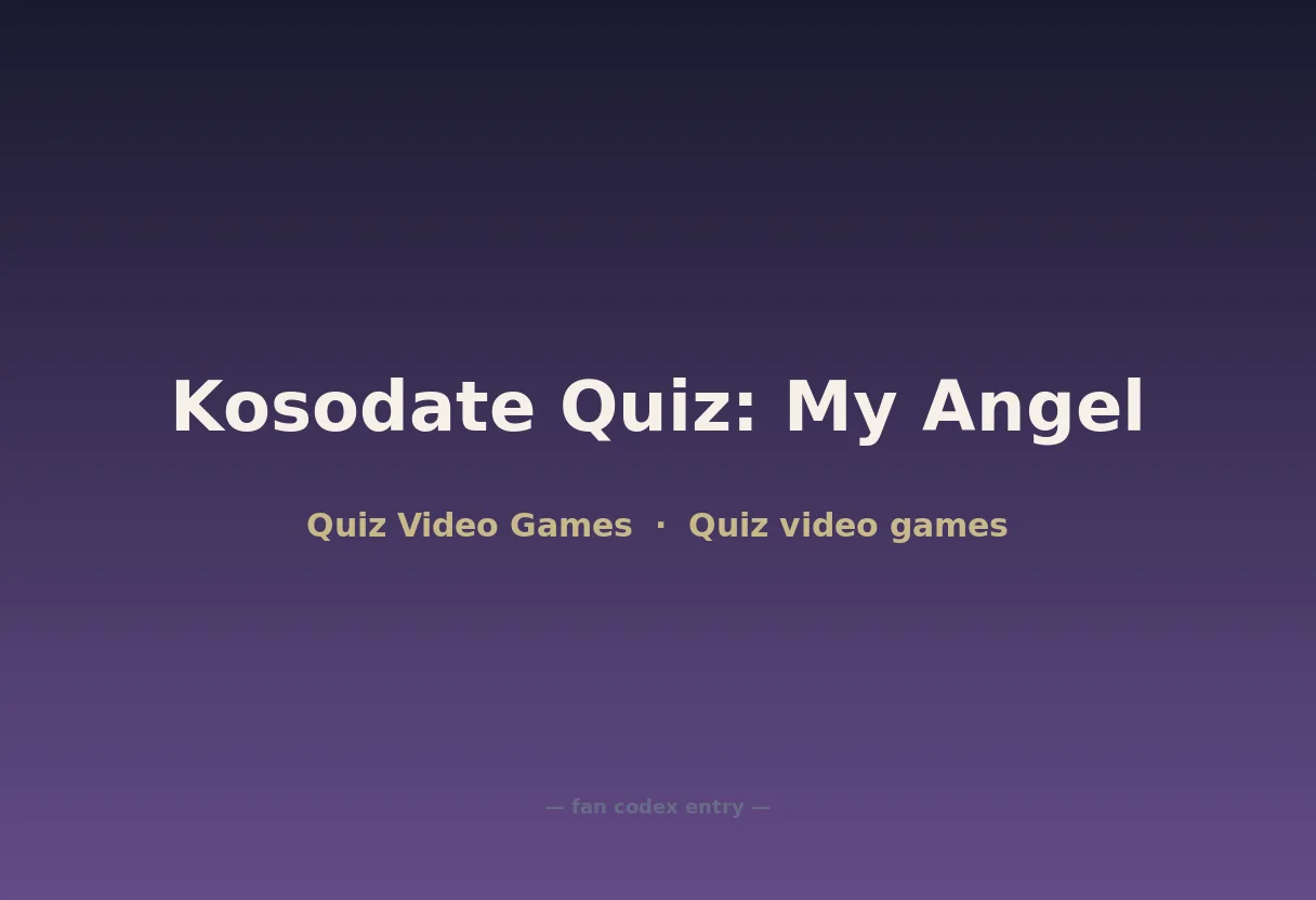 Kosodate Quiz: My Angel