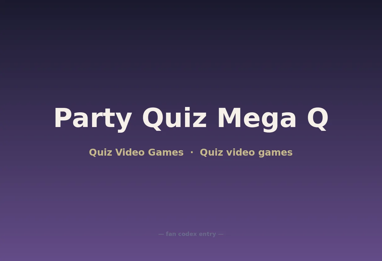 Party Quiz Mega Q