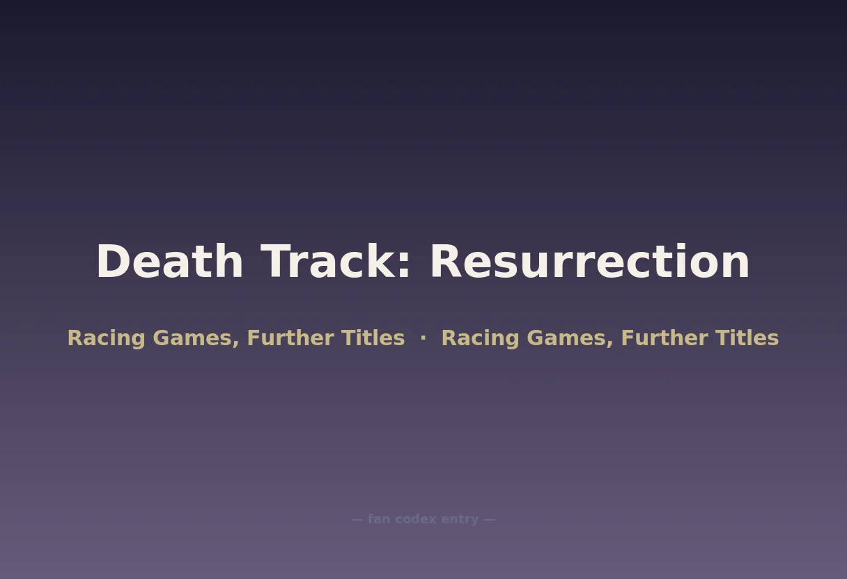 Death Track: Resurrection