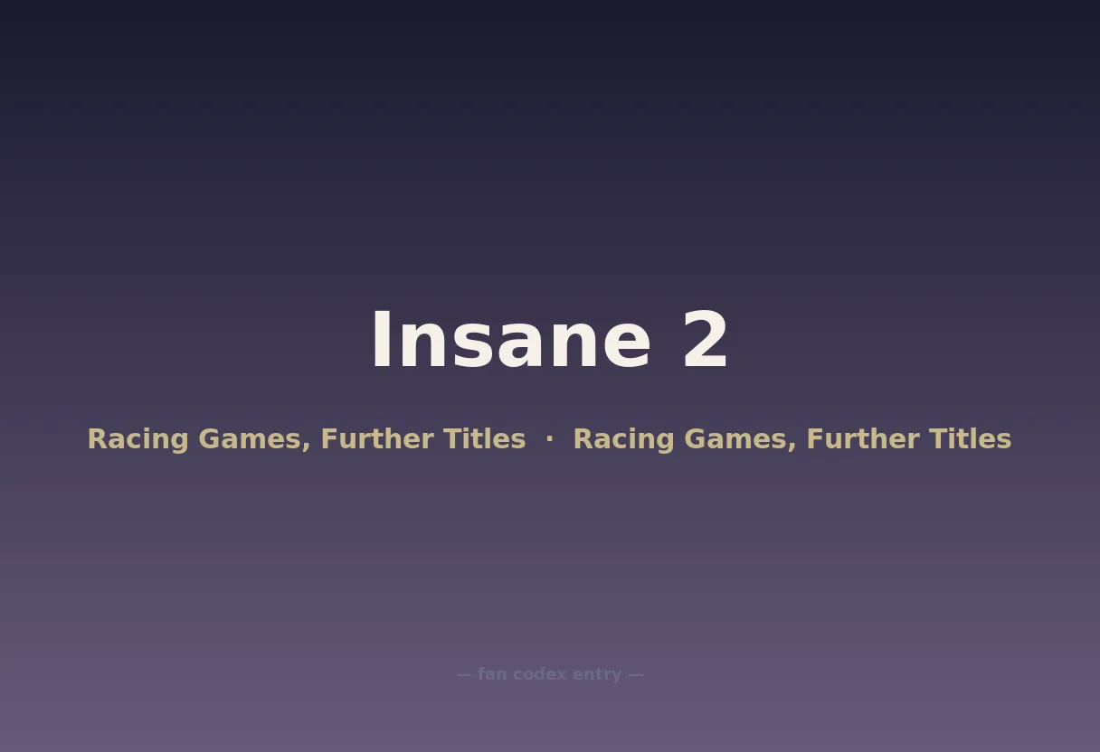 Insane 2