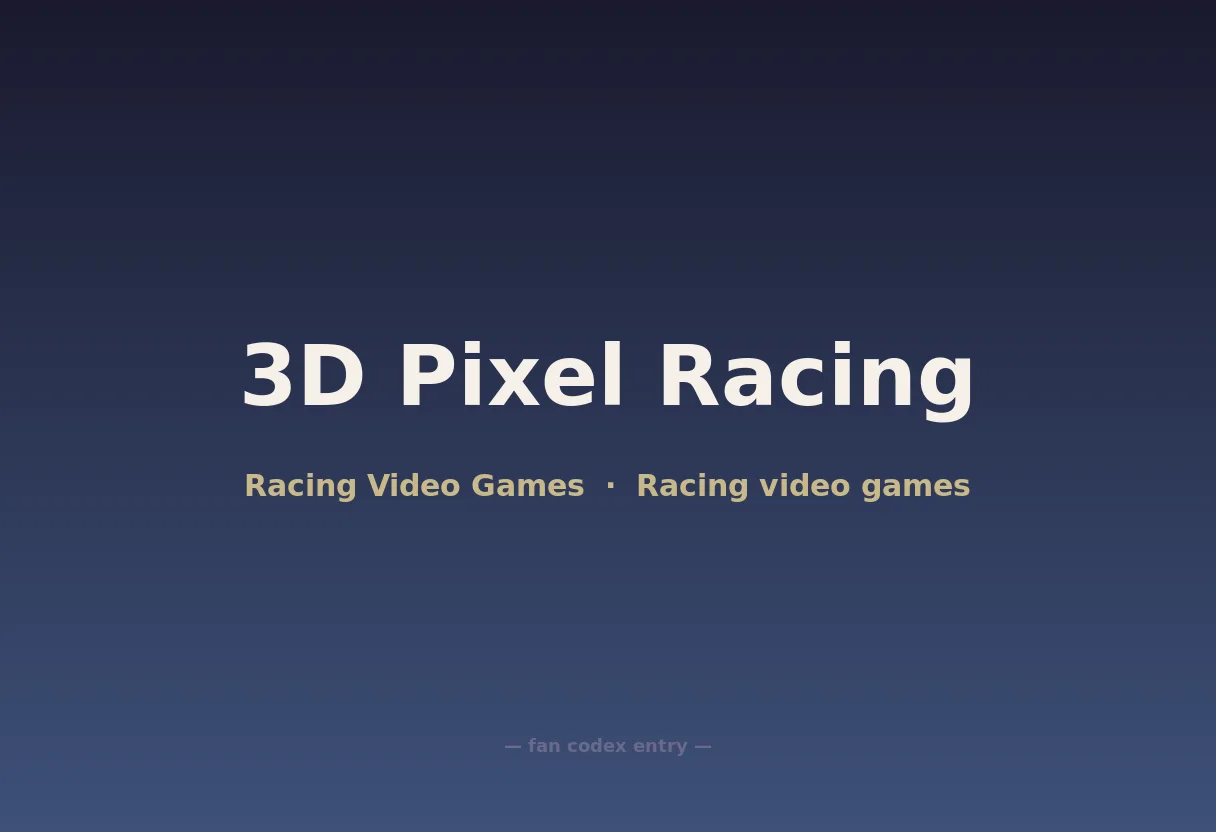 3D Pixel Racing
