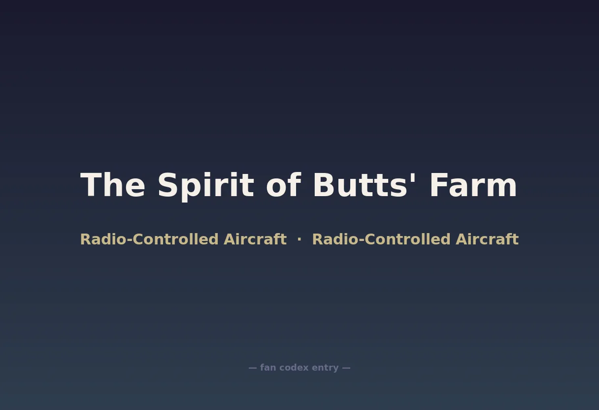 The Spirit of Butts' Farm