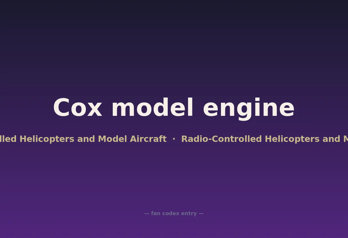 Cox model engine