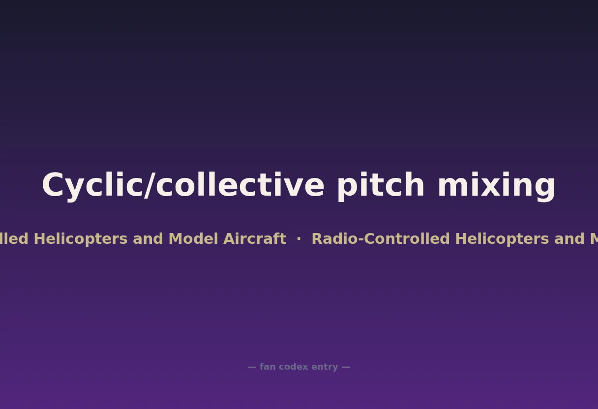 Cyclic/collective pitch mixing