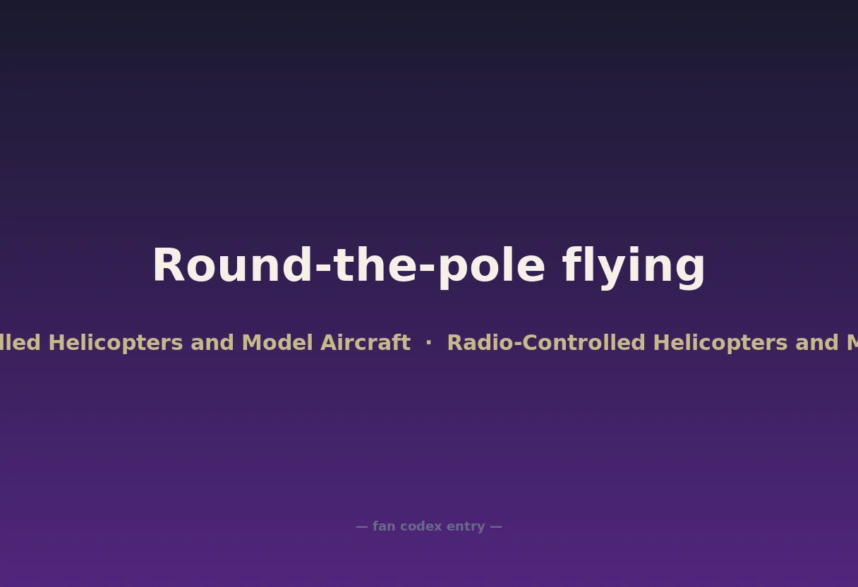 Round-the-pole flying
