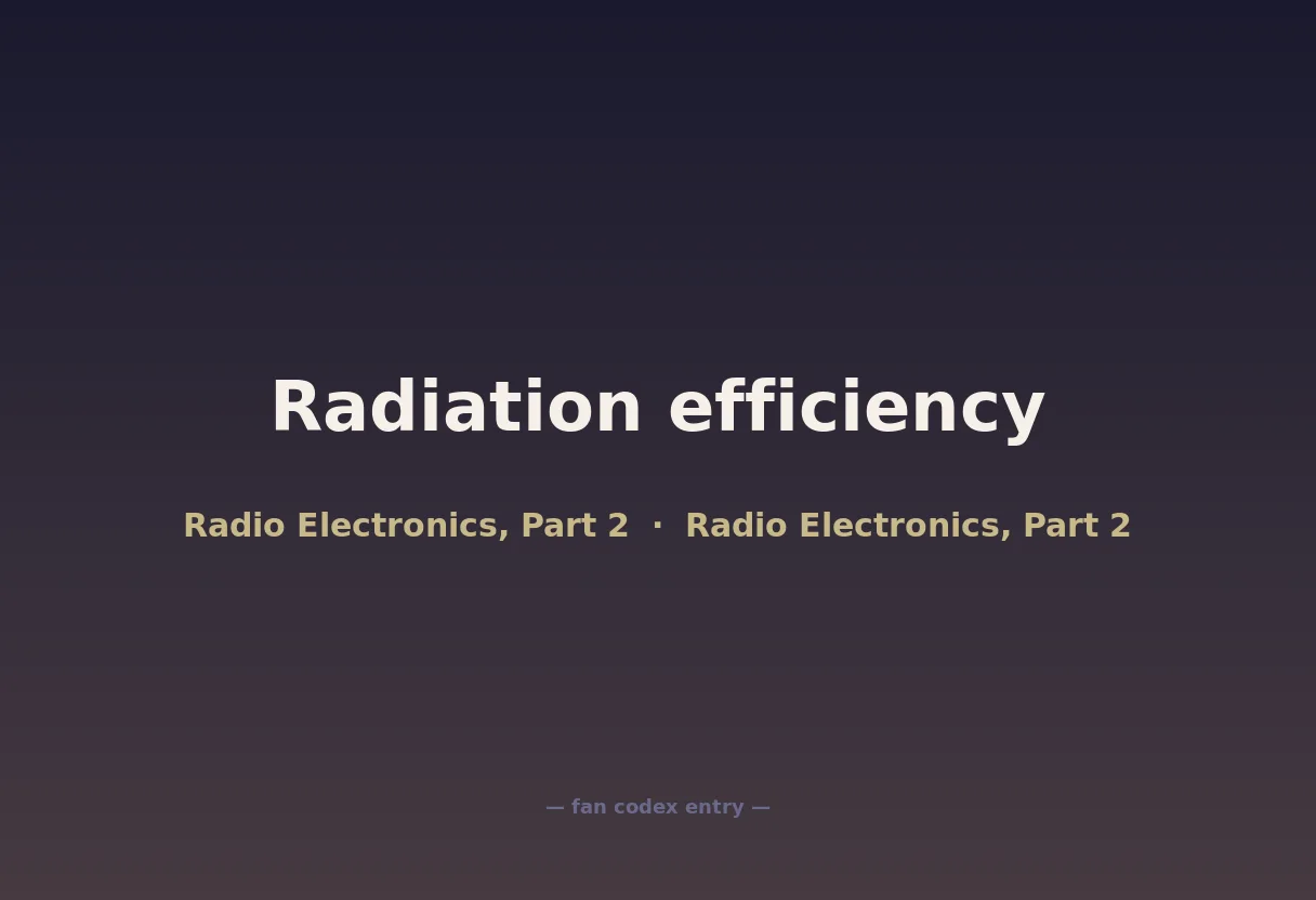 Radiation efficiency