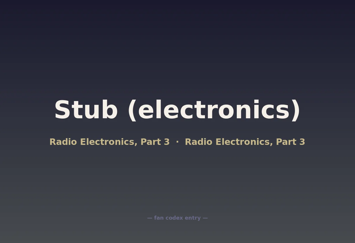 Stub (electronics)