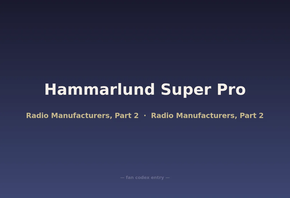 Hammarlund Super Pro