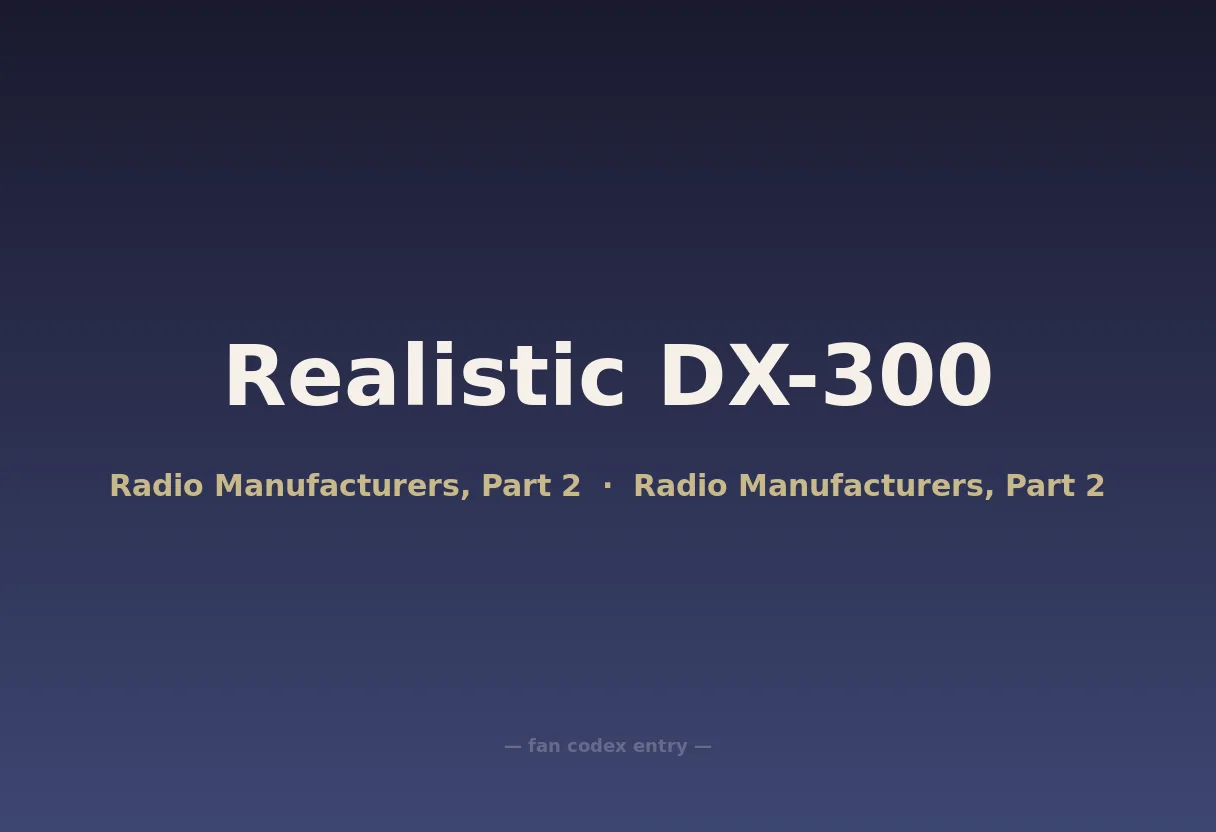 Realistic DX-300