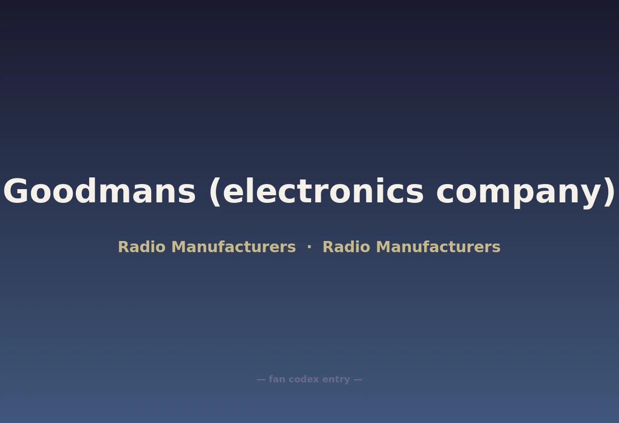 Goodmans (electronics company)