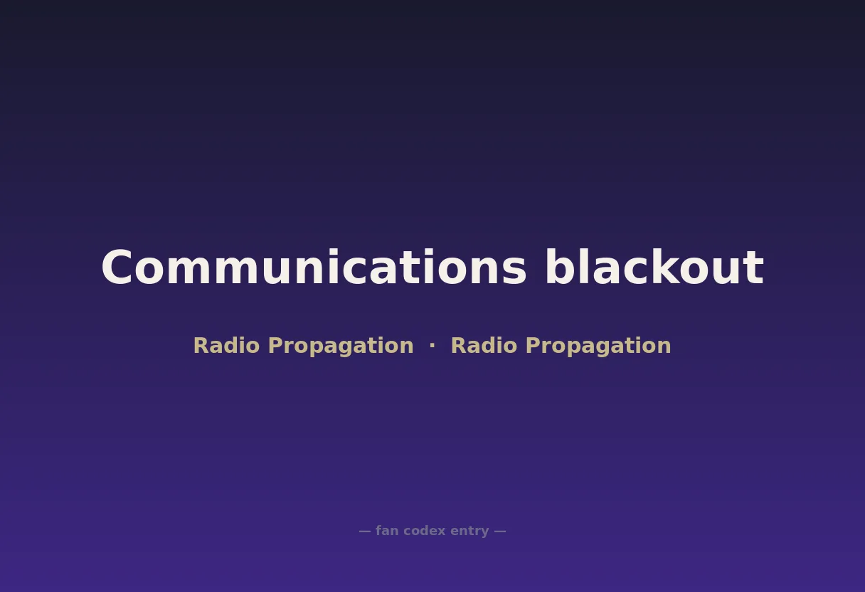 Communications blackout