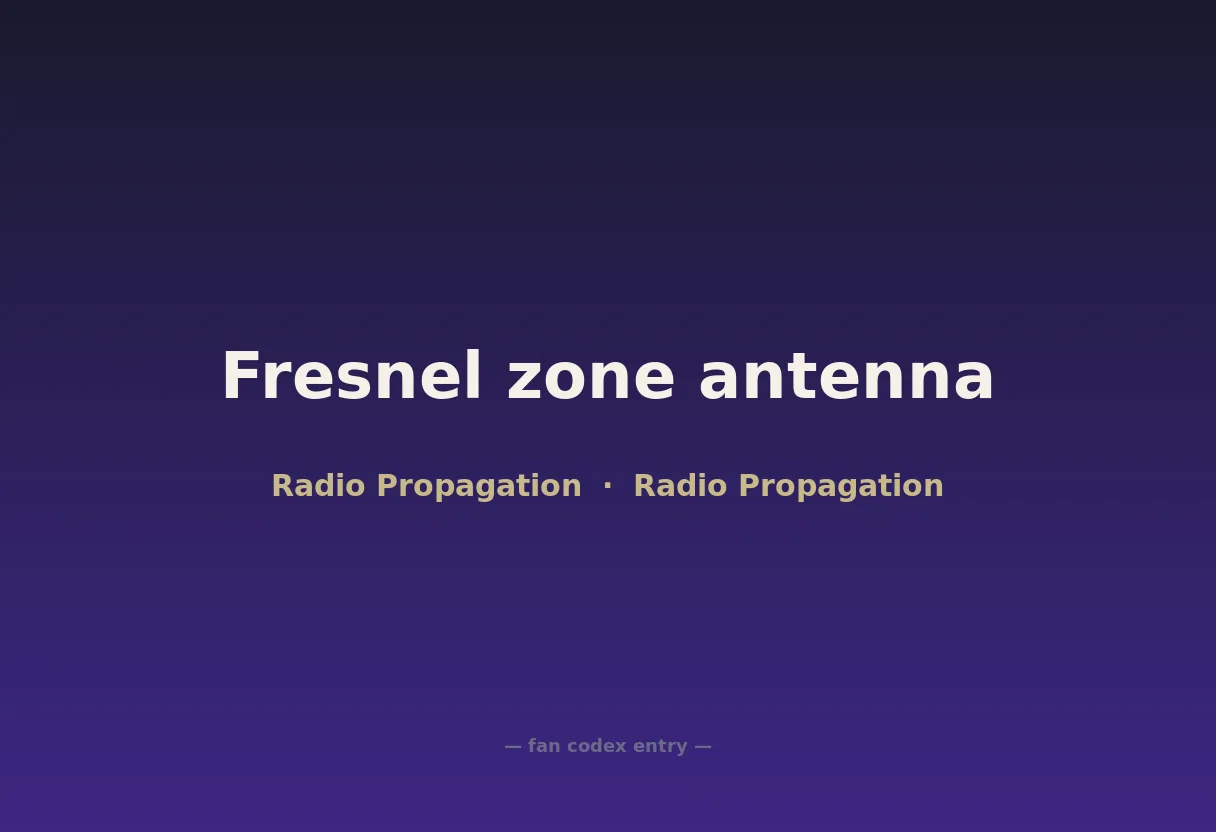 Fresnel zone antenna