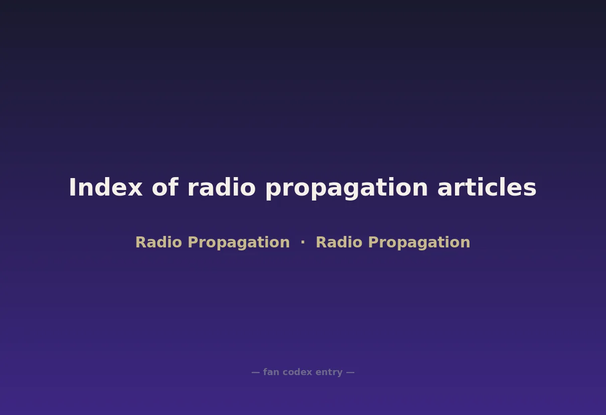 Index of radio propagation articles