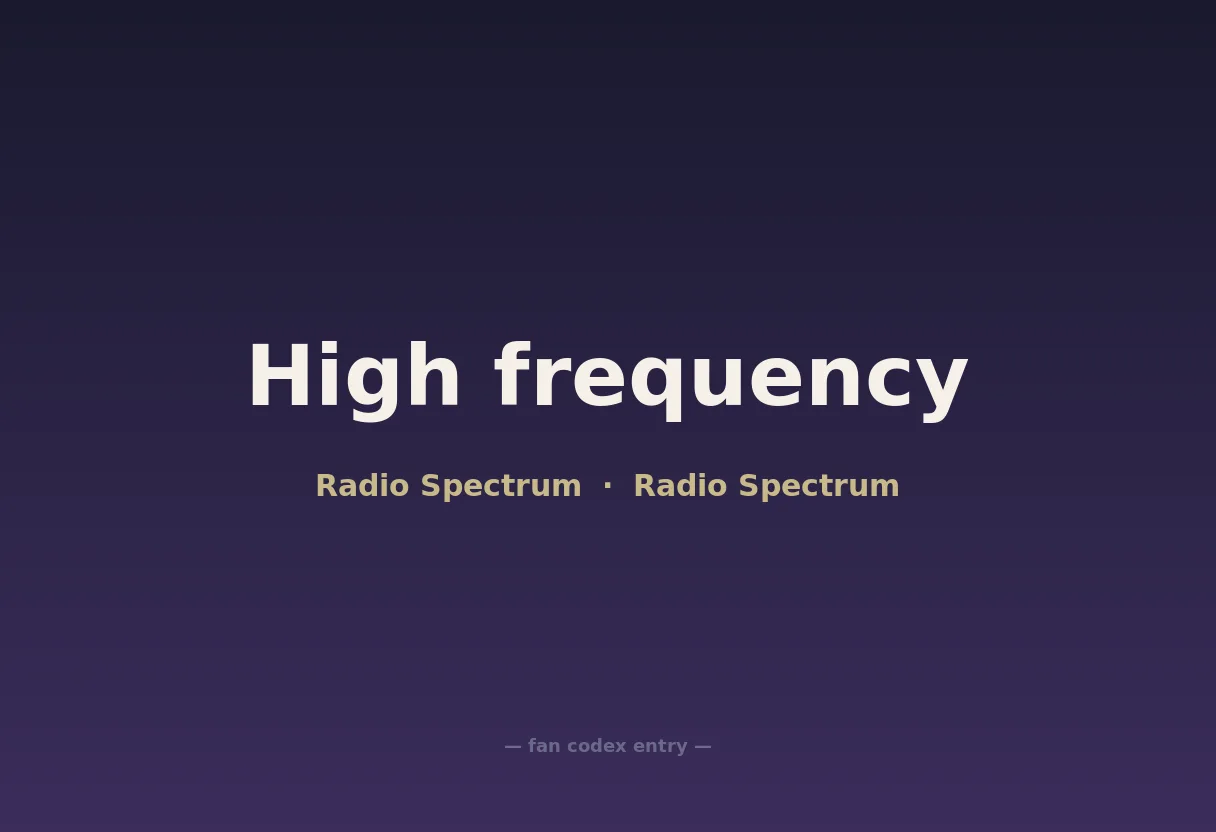 High frequency