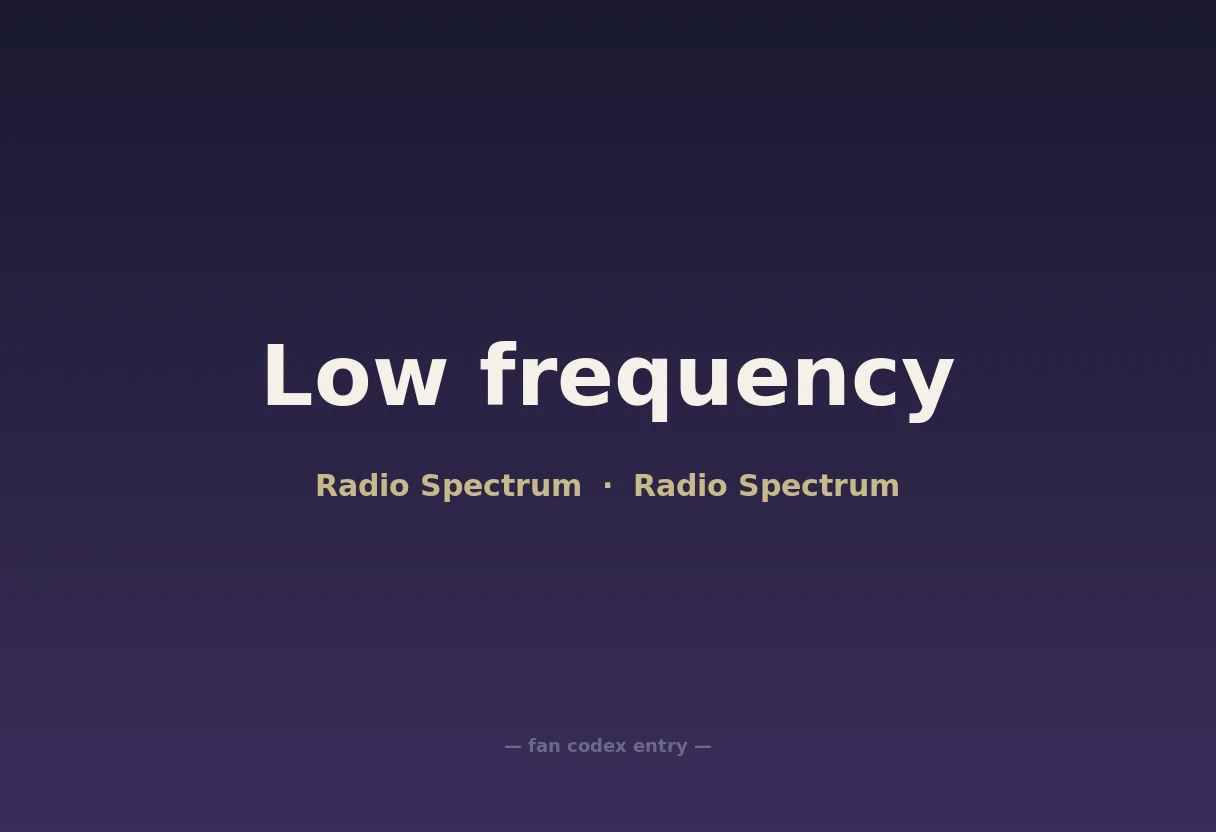 Low frequency