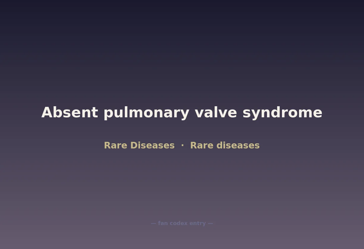 Absent pulmonary valve syndrome