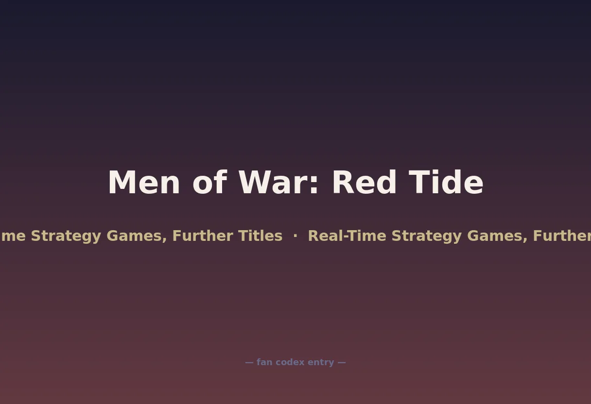 Men of War: Red Tide