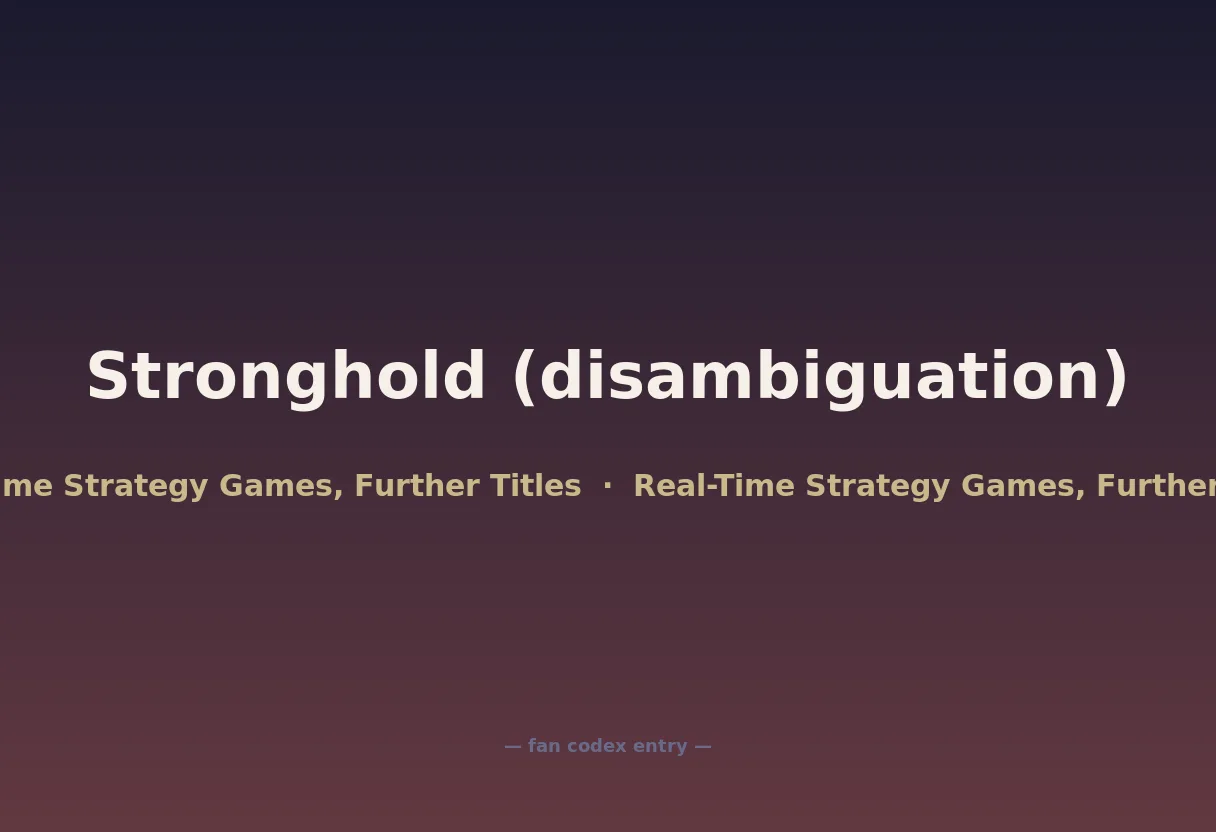 Stronghold (disambiguation)