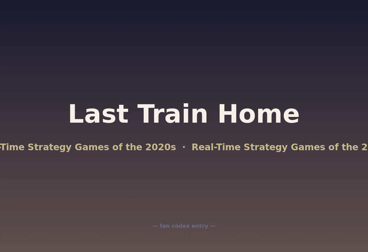 Last Train Home