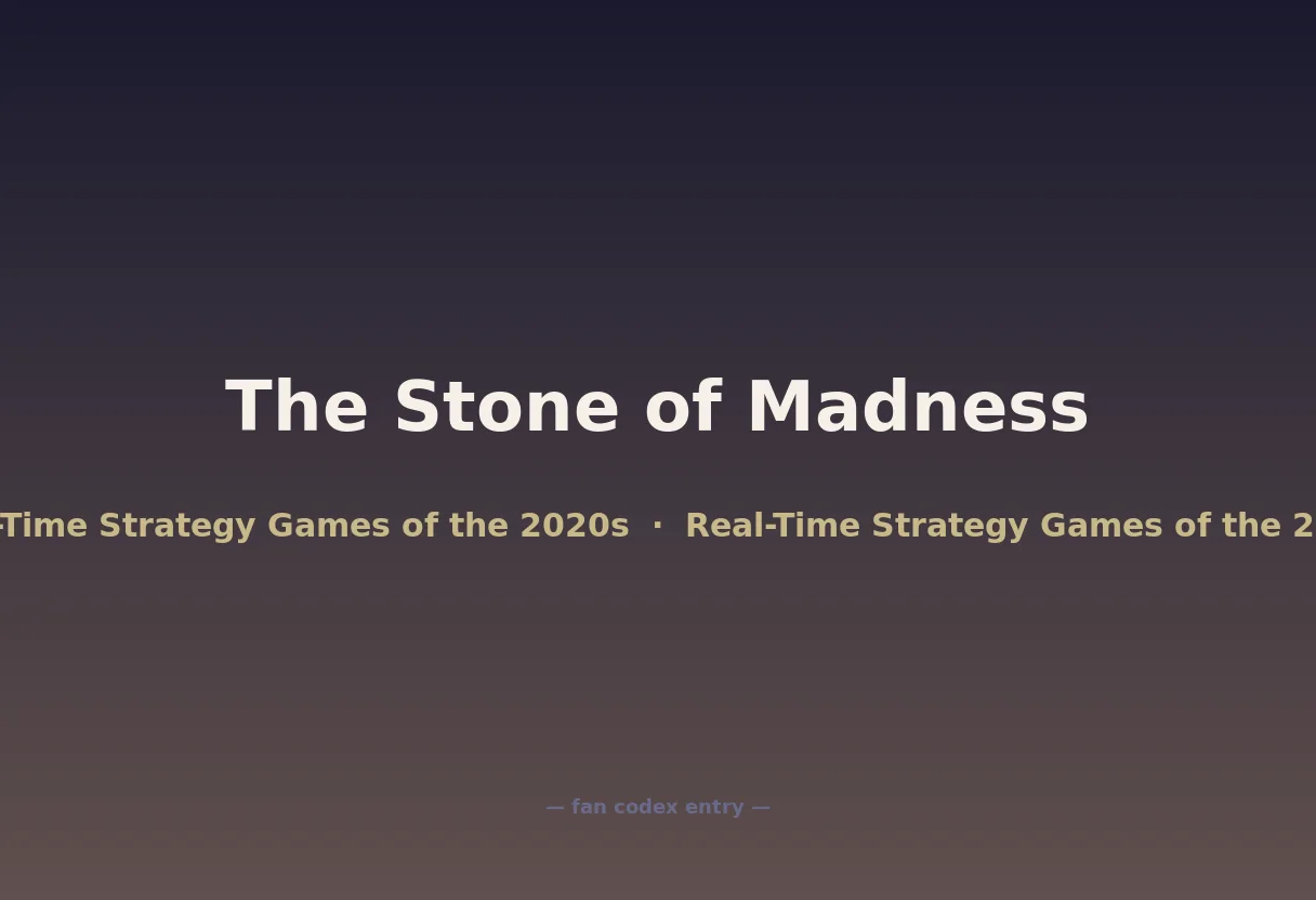 The Stone of Madness