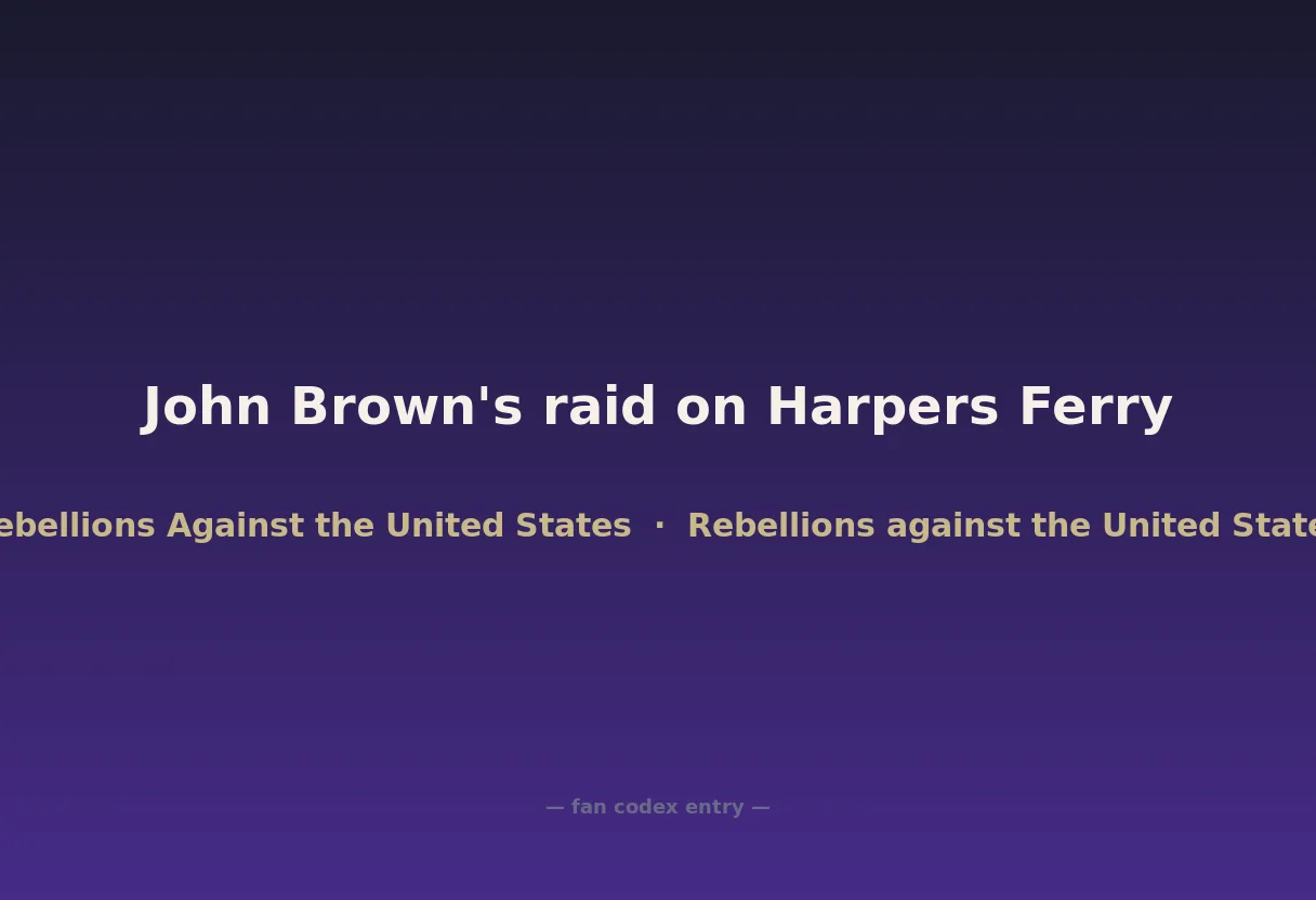 John Brown's raid on Harpers Ferry