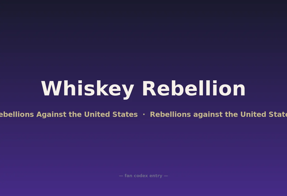 Whiskey Rebellion
