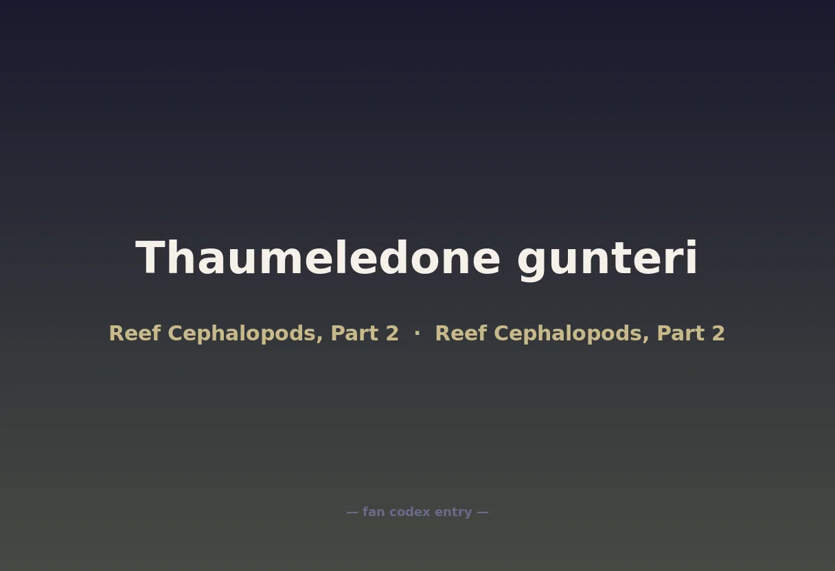Thaumeledone gunteri
