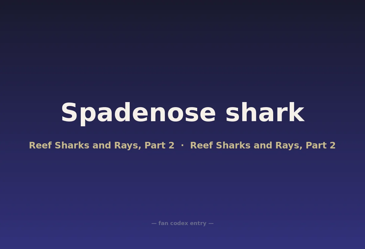 Spadenose shark