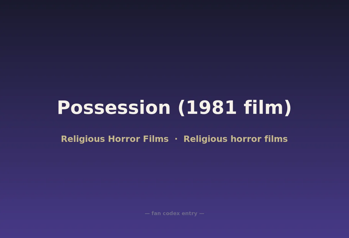 Possession (1981 film)