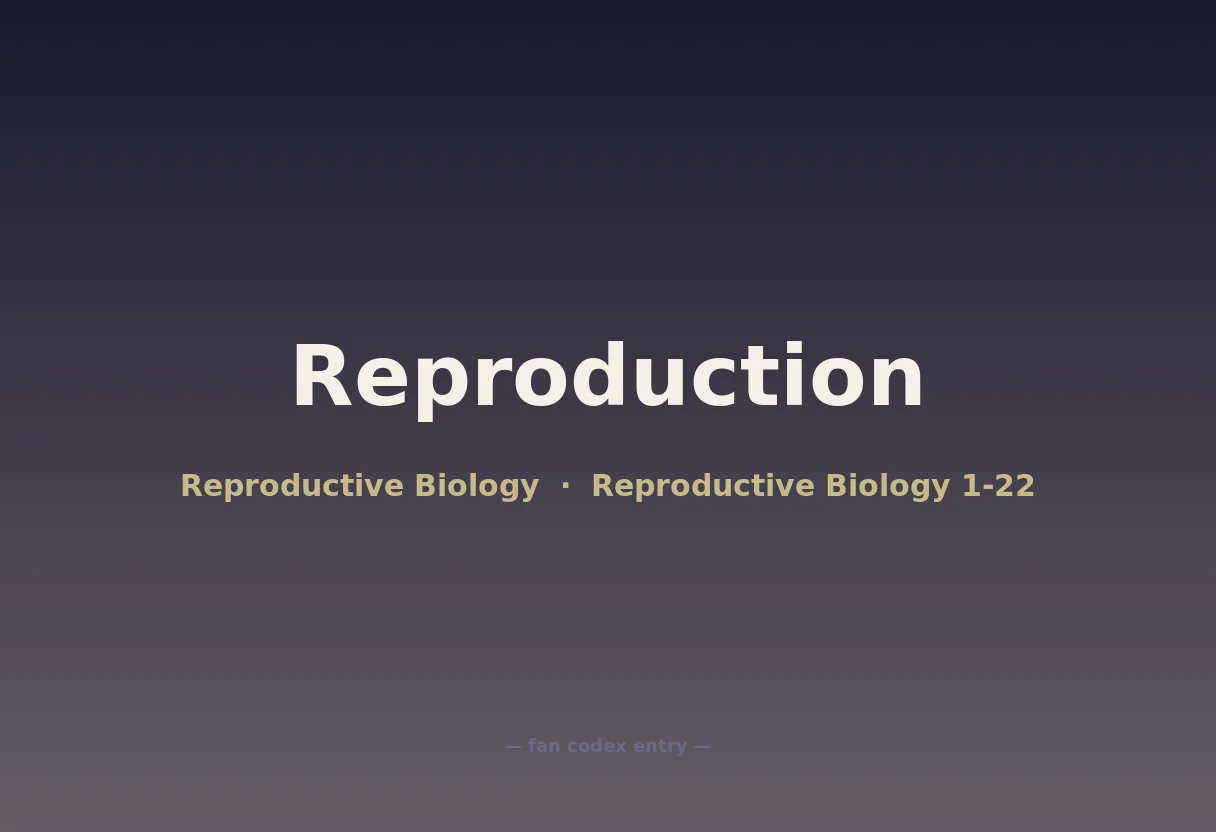 Reproduction