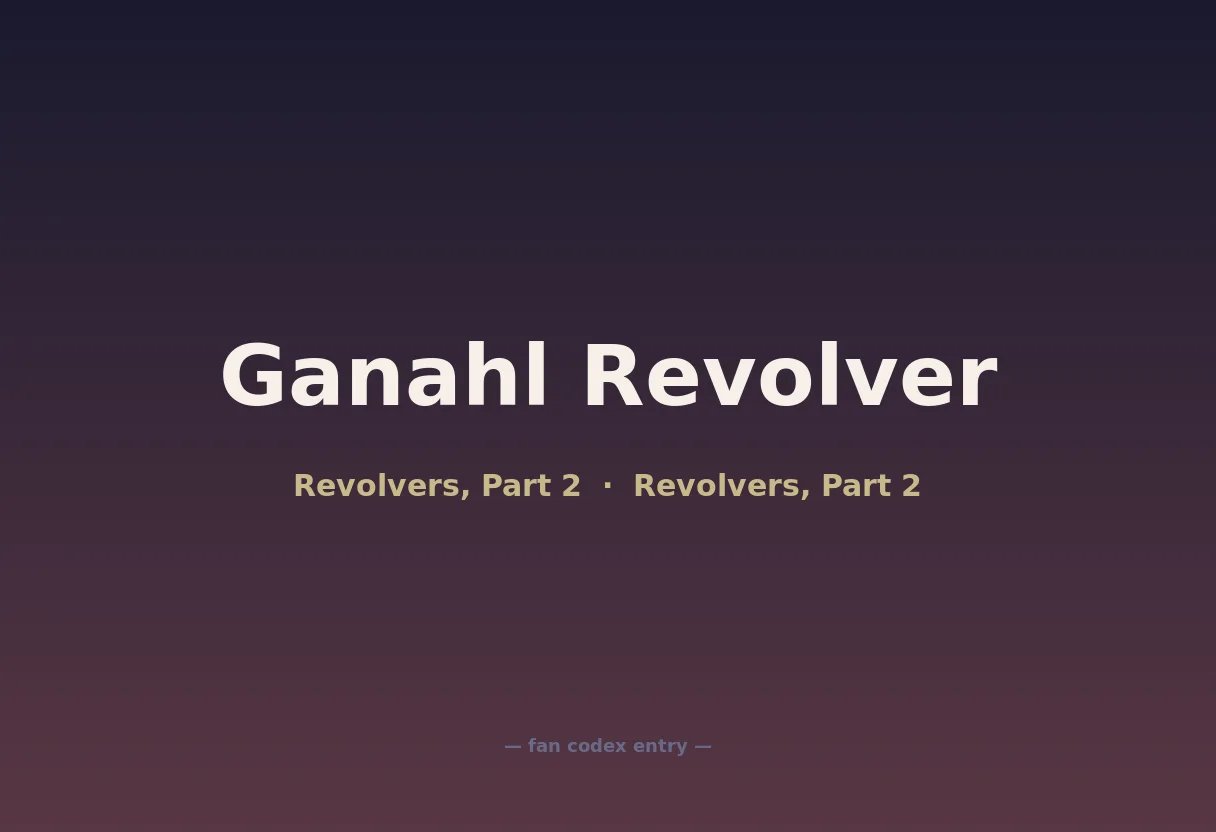 Ganahl Revolver