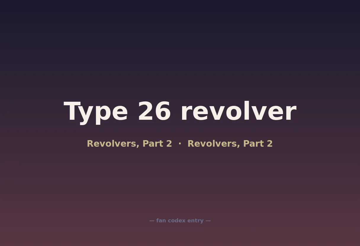 Type 26 revolver