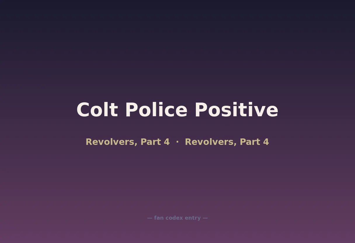 Colt Police Positive