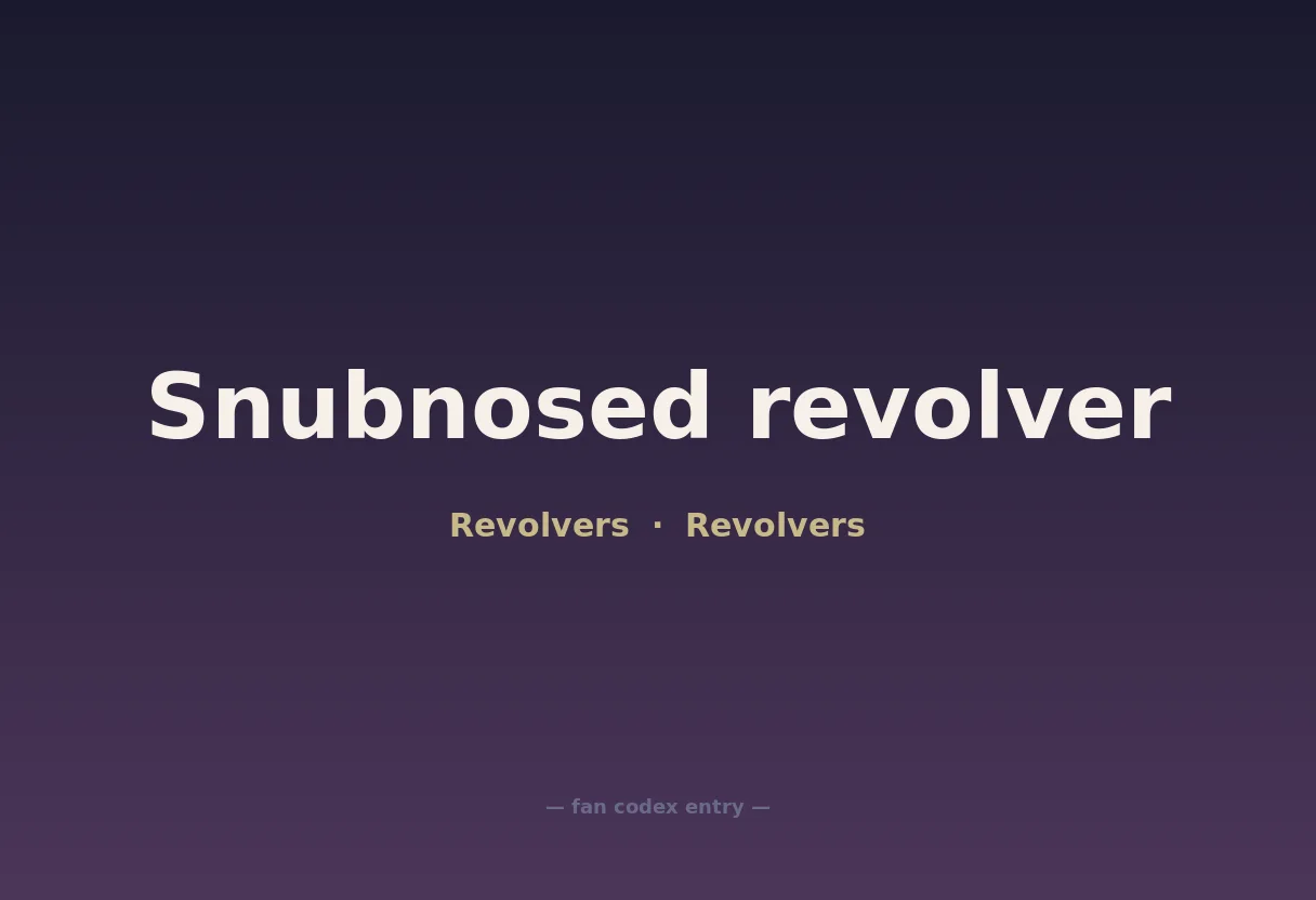 Snubnosed revolver