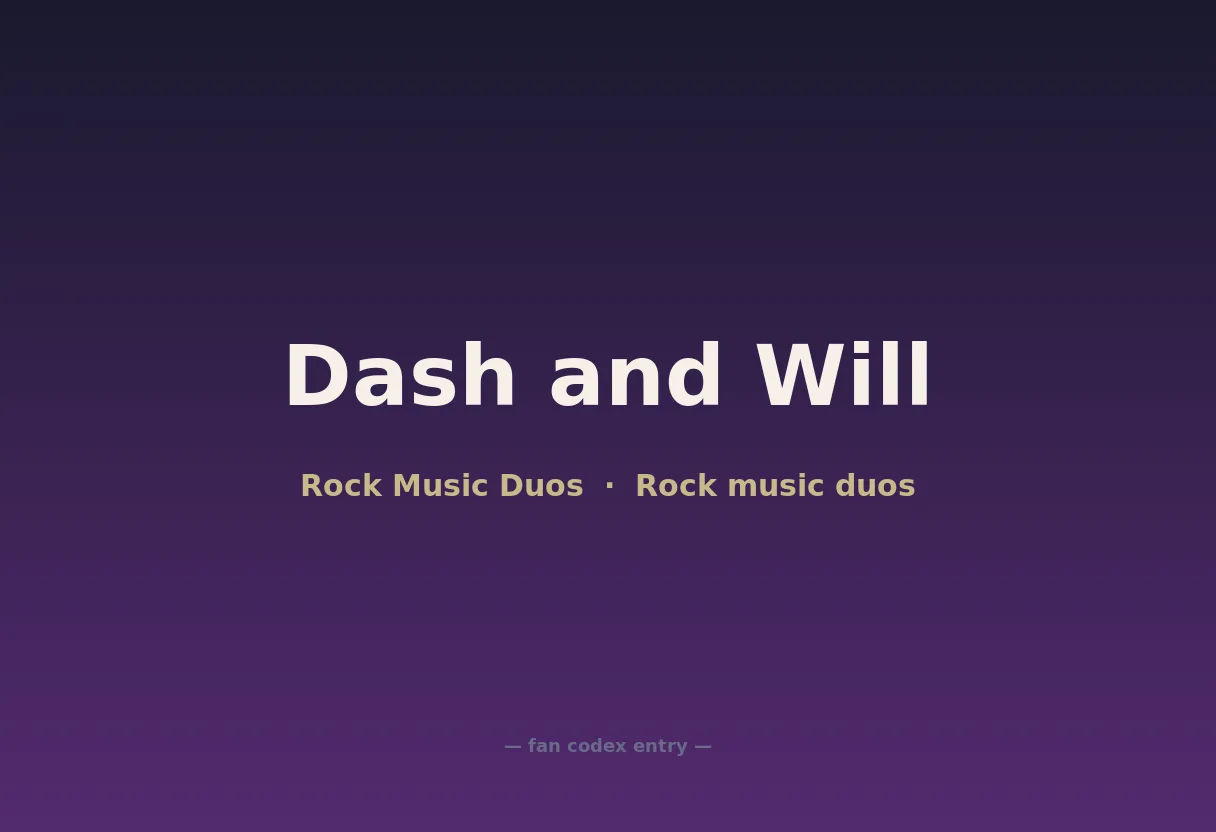 Dash and Will