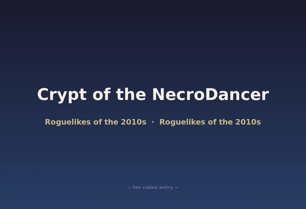 Crypt of the NecroDancer